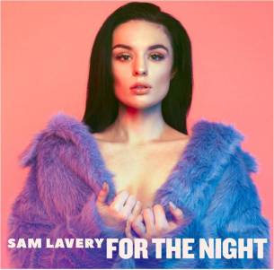 Sam Lavery For The Night